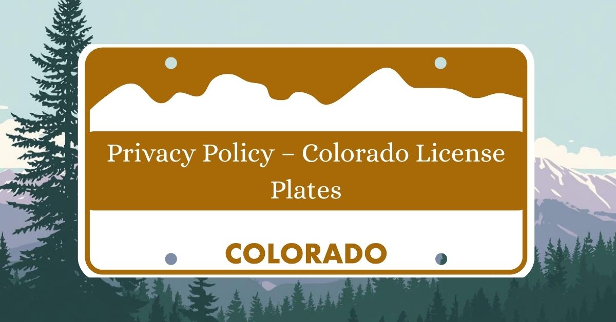 Privacy-Policy-–-Colorado-License-Plates
